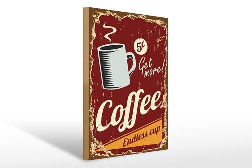 Holzschild Retro 30x40cm Kaffee Coffee endless cup Schild