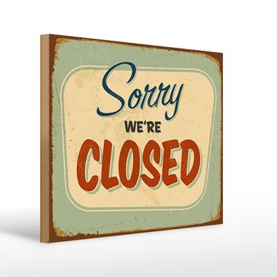 Wooden sign retro 40x30cm Sorry we`re closed decorative sign