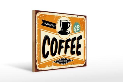 Holzschild Retro 40x30cm Kaffee hot fresh Coffee Schild