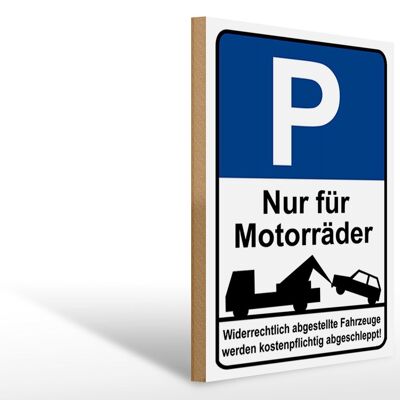 Holzschild Hinweis 30 x 40cm Parkschild Nur für Motorräder Schild