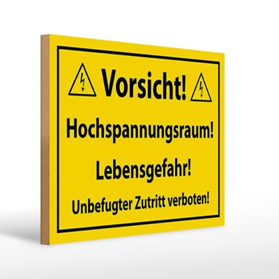 Holzschild Hinweis 40x30cm Vorsicht Hochspannungsraum Deko Schild