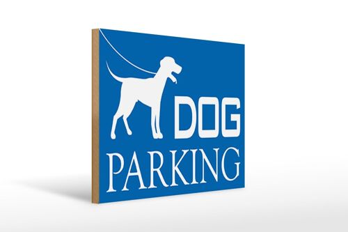 Holzschild Hinweis 40x30cm Dog Parking Hund tiere Schild