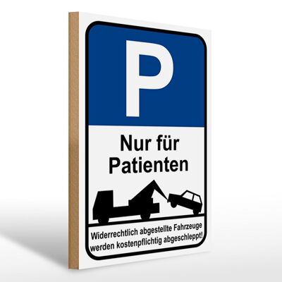 Holzschild Parken 30x40cm Parkplatzschild nur Patienten Schild