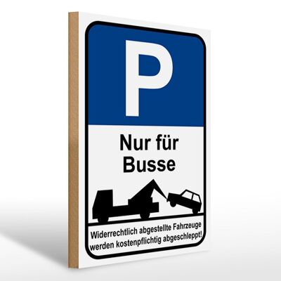 Wooden sign parking 30x40cm parking sign P only for buses sign