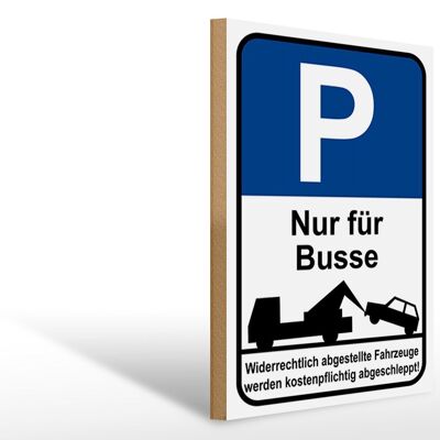 Holzschild Parken 30x40cm Parkplatzschild P nur für Busse  Schild