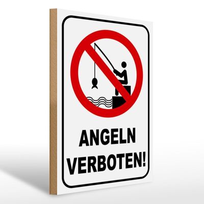 Holzschild Hinweis 30x40cm Angeln verboten Warnschild Deko Schild