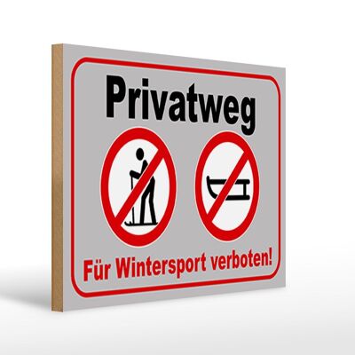 Panneau en bois chemin privé 40x30cm pour sports d'hiver panneau décoratif interdit