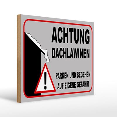 Holzschild Hinweis 40x30cm Achtung Dachlawinen Gefahr Deko Schild