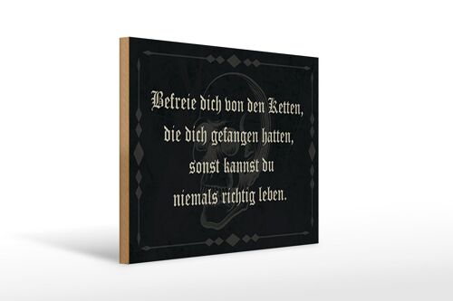 Holzschild Spruch 40x30cm befreie dich von den Ketten Schild