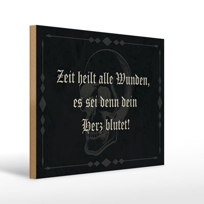 Holzschild Spruch 40x30cm Zeit heilt alle Wunden es sei Schild