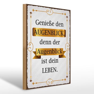 Holzschild Spruch 30x40cm genieße den Augenblick denn Deko Schild