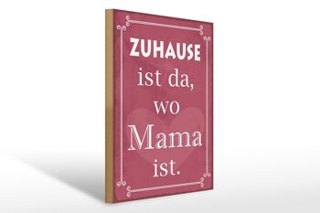 Panneau en bois disant 30x40cm La maison est là où maman est signe décoratif 1