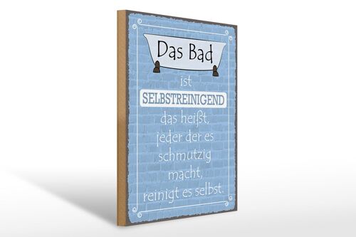 Holzschild Spruch 30x40cm das Bad ist selbstreinigend Deko Schild