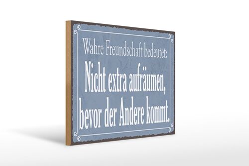 Holzschild Spruch 40x30cm wahre Freundschaft bedeutet Deko Schild
