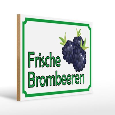 Holzschild Hinweis 40x30cm frische Brombeeren Hofladen Deko Schild