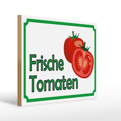 Holzschild Hinweis 40x30cm frische Tomaten Hofladen Deko Schild