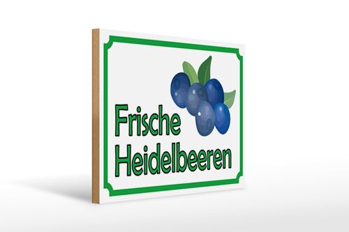 Holzschild Hinweis 40x30cm frische Heidelbeeren Hofladen Schild