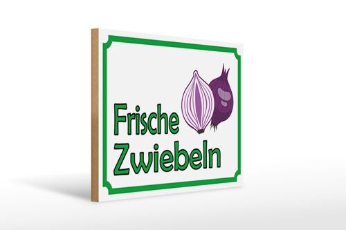 Holzschild Hinweis 40x30cm frische Zwiebeln Hofladen Deko Schild