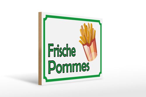Holzschild Hinweis 40x30cm frische Pommes Restaurant Deko Schild