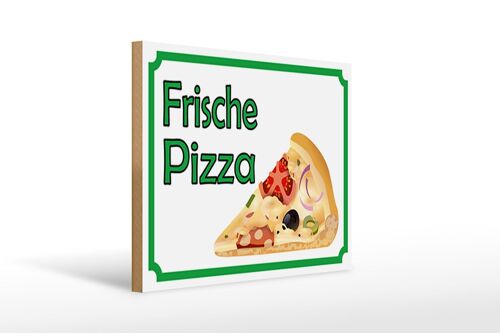 Holzschild Hinweis 40x30cm frische Pizza Verkauf Holz Deko Schild