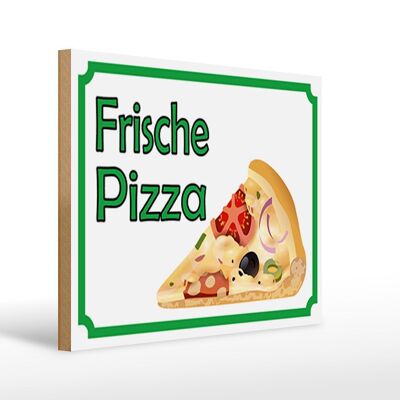 Holzschild Hinweis 40x30cm frische Pizza Verkauf Holz Deko Schild