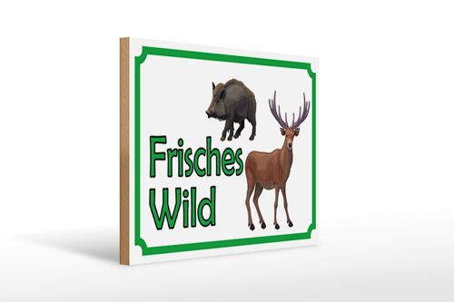 Holzschild Hinweis 40x30cm frisches Wild Wildfleisch Deko Schild