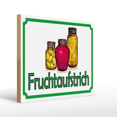 Holzschild Hinweis 40x30cm Fruchtaufstrich Verkauf Holz Deko Schild