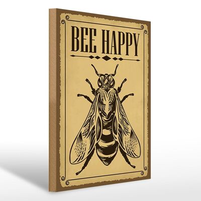 Holzschild Hinweis 30x40cm Bee happy Biene Honig Imkerei Schild