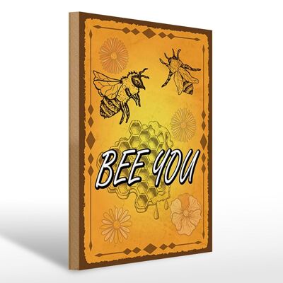 Holzschild Hinweis 30x40cm Bee you Biene Honig Imkerei Deko Schild