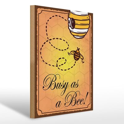 Holzschild Spruch 30x40cm Busy as a bee Biene Honig Imkerei Deko Schild tin sig