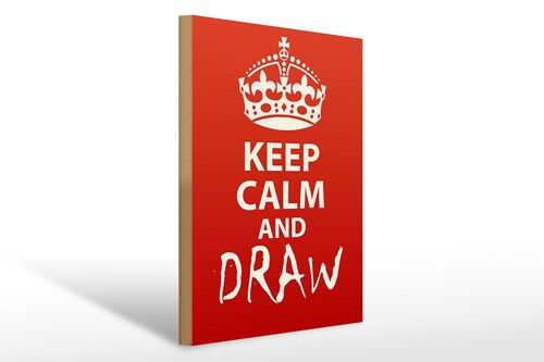 Holzschild Spruch 30x40cm Keep Calm and draw Deko Schild