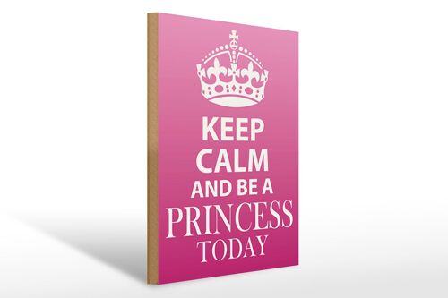 Holzschild Spruch 30x40cm Keep Calm and be a Princess Deko Schild