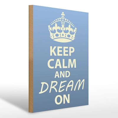 Cartello in legno con scritta "Keep Calm and Dream" 30x40 cm su cartello decorativo in legno