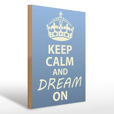 Letrero de madera que dice 30x40cm Keep Calm and dream en letrero decorativo de madera