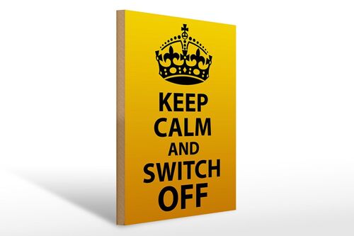 Holzschild Spruch 30x40cm Keep Calm and switch off Deko Schild