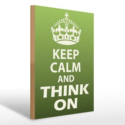 Wooden sign saying 30x40cm Keep Calm and think on sign