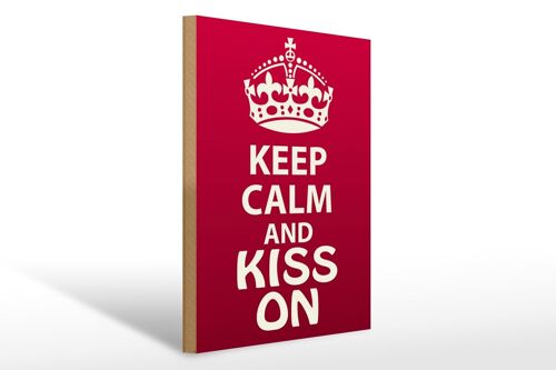 Holzschild Spruch 30x40cm Keep Calm and kiss on Schild