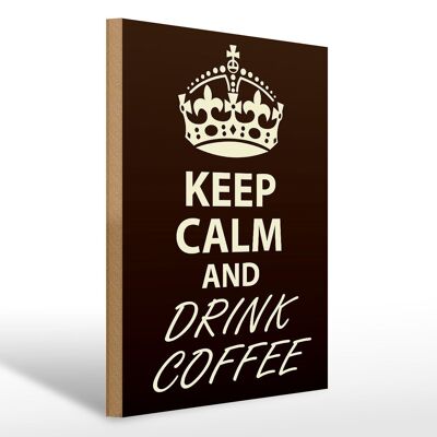 Cartello in legno con scritta "Keep Calm and drink Coffee" 30x40 cm. Cartello decorativo