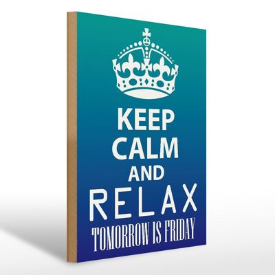 Cartello in legno con scritta "Keep Calm and relax" 30x40 cm è il cartello decorativo del venerdì