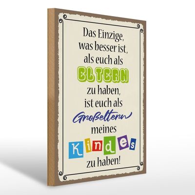 Holzschild Spruch 30x40cm Eltern Großeltern Kinder Holz Deko Schild