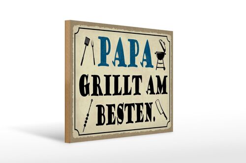 Holzschild Spruch 40x30cm Papa grillt am besten Holz Deko Schild