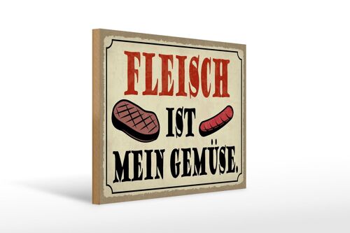 Holzschild Spruch 40x30cm Fleisch ist mein Gemüse Grill Deko Schild