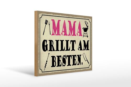 Holzschild Spruch 40x30cm Mama grillt am besten Holz Deko Schild