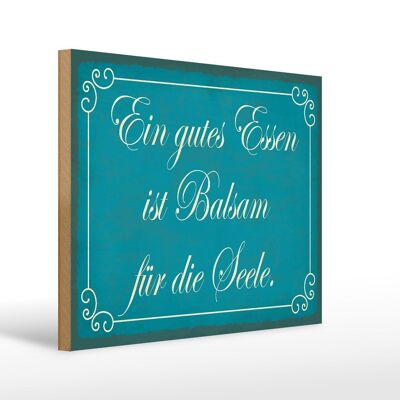 Holzschild Spruch 40x30cm gutes Essen Balsam für die Seele Schild