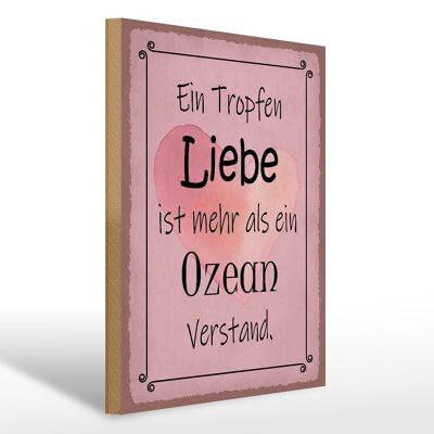 Holzschild Spruch 30x40cm ein Tropfen Liebe mehr als Ozean Schild