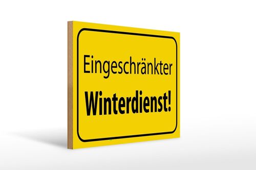 Holzschild Hinweis 40x30cm eingeschränkter Winterdienst Deko Schild