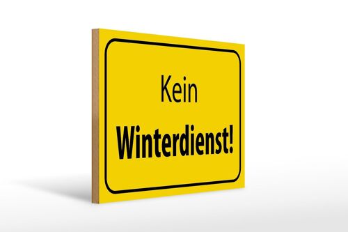 Holzschild Hinweis 40x30cm kein Winterdienst Warnschild Deko Schild
