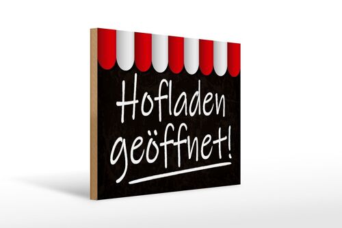 Holzschild Hinweis 40x30cm Hofladen geöffnet Verkauf Deko Schild