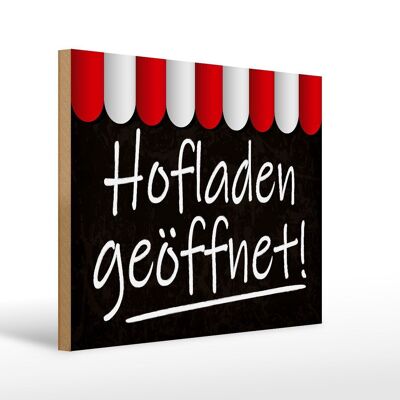 Holzschild Hinweis 40x30cm Hofladen geöffnet Verkauf Deko Schild
