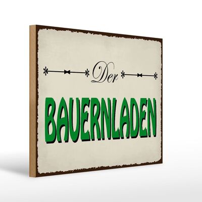 Holzschild Hinweis 40x30cm Bauernladen Hofladen Verkauf Deko Schild